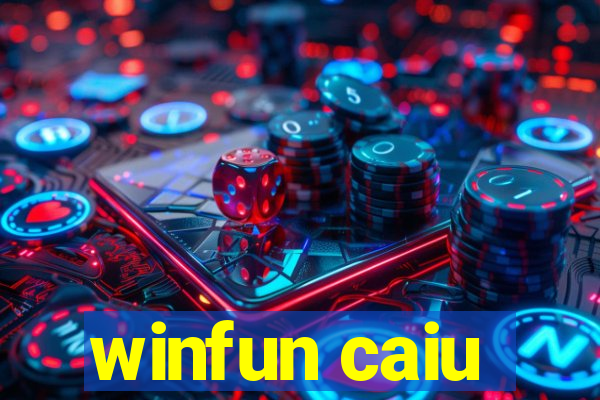 winfun caiu